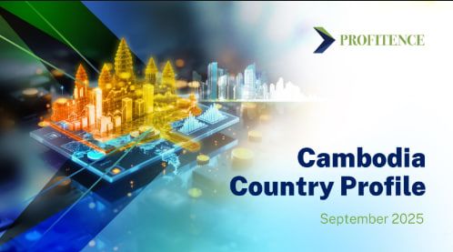 Cambodia Country Profile 2025: Economic Trends, Key Industries and Business Environment