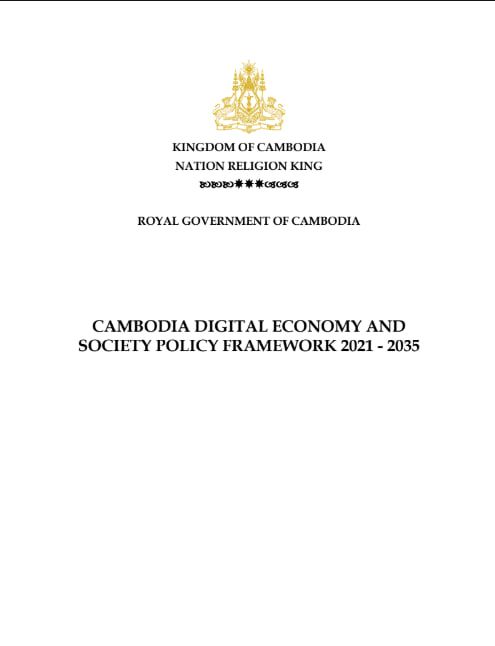 Cambodia Digital Economy and Society Policy Framework 2021–2035